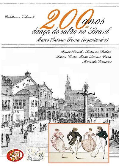 200 Anos de Danca de Salao no Brasil - Vol 3