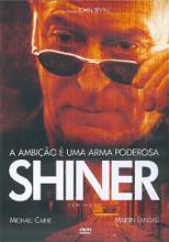 filme DVD Shiner