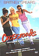 filme DVD Crossroads - Amigas Para Sempre