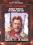 filme DVD Josey Wales O Fora Da Lei