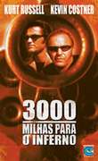 filme DVD 3000 Milhas Para O Inferno