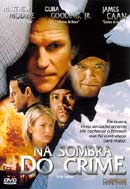 filme DVD Na Sombra Do Crime