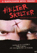 filme DVD Helter Skelter (Versao Do Diretor)