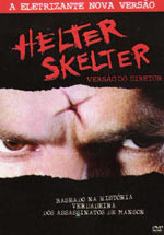 filme  Helter Skelter (Versao Do Diretor)