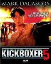 filme DVD Kickboxer 5