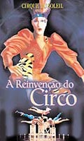 filme DVD Cirque Du Soleil-Le Cirque Reinvente