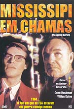 filme DVD Mississipi Em Chamas