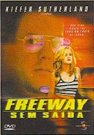 filme DVD Freeway Sem Saida